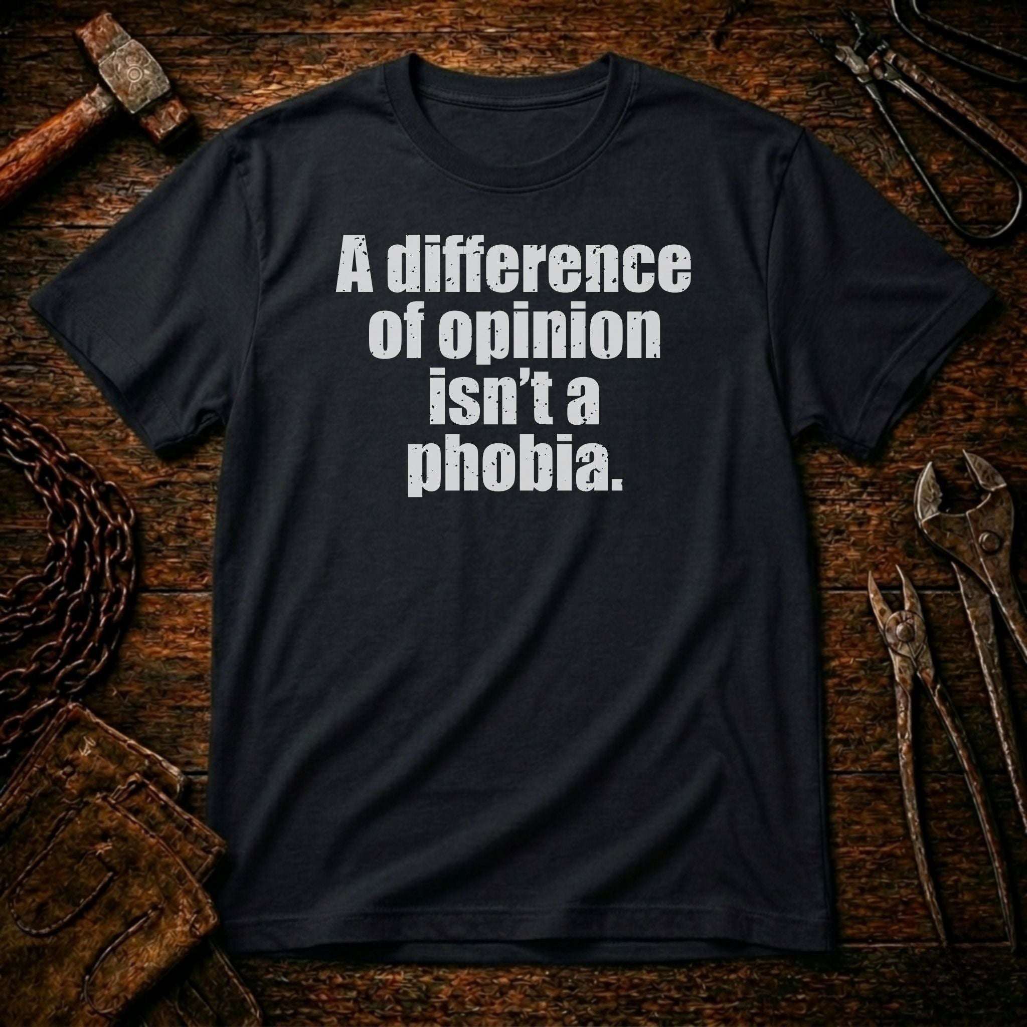 Difference of Opinion T-shirt