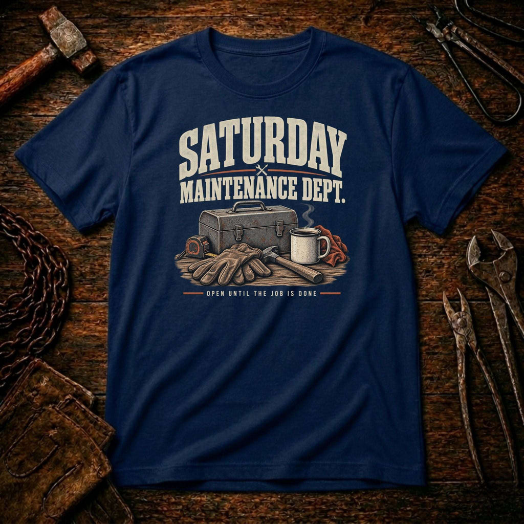 Saturday DIY Maintenance Dept. T‑Shirt