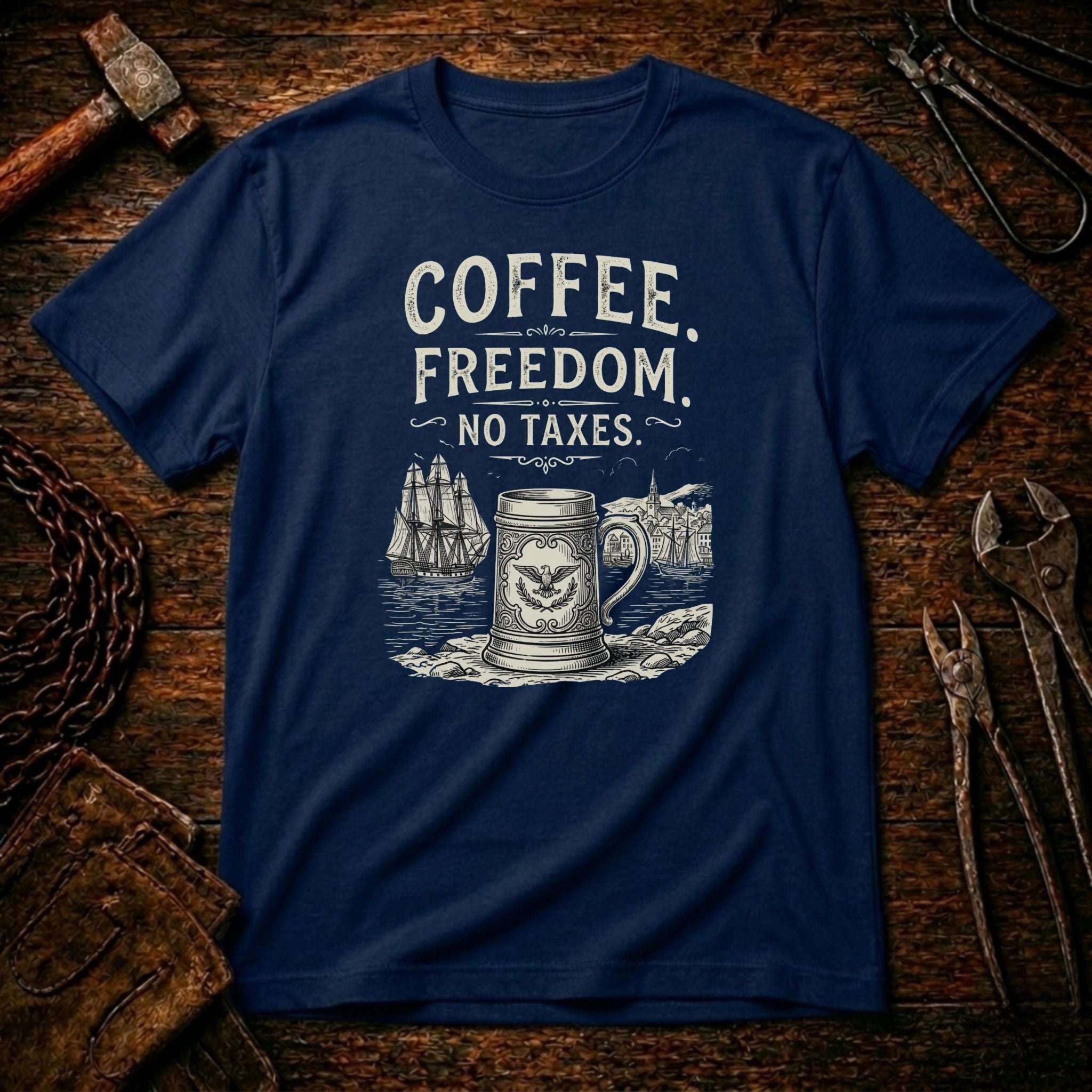 Coffee Freedom No Taxes T-shirt