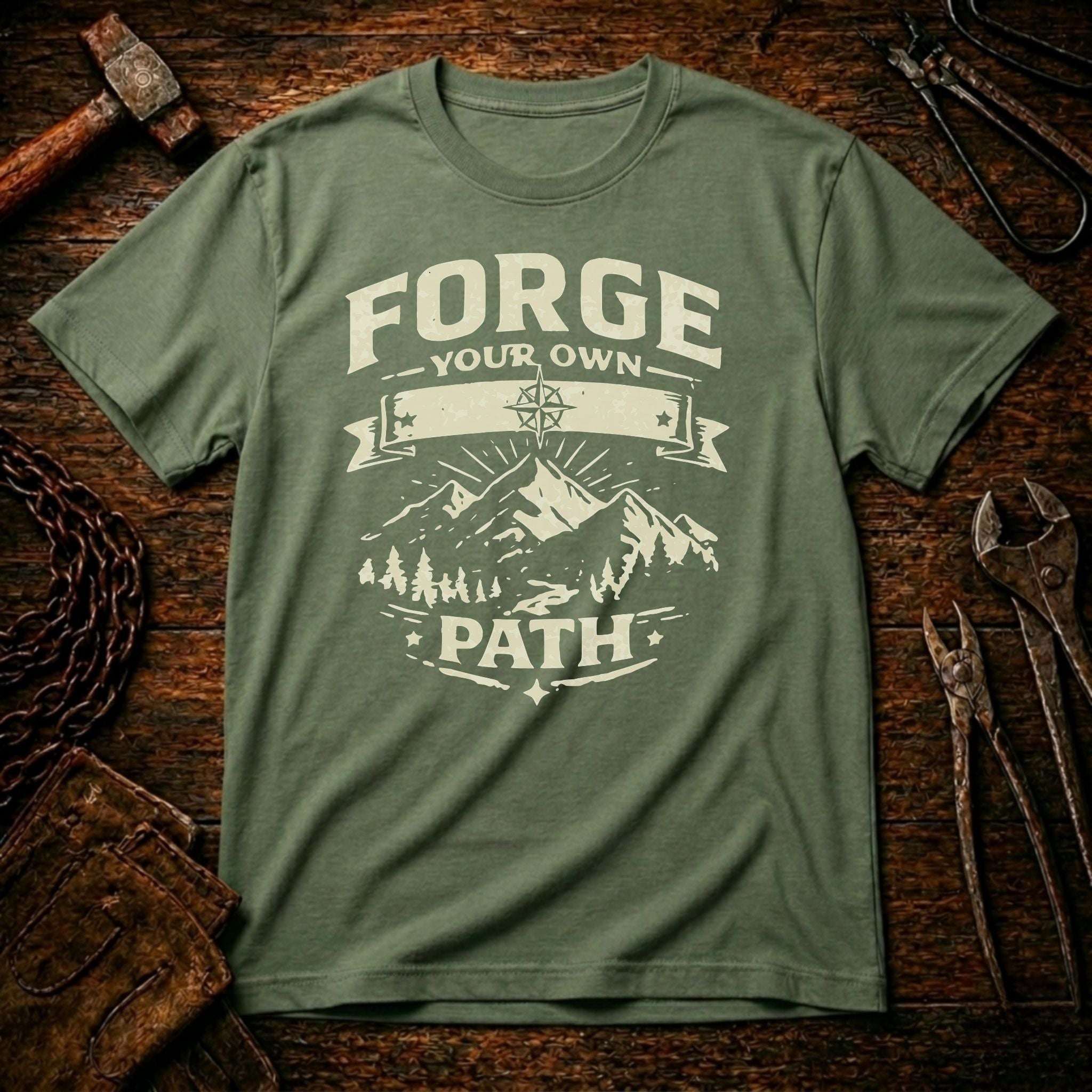 Forge Your Own Path T-Shirt