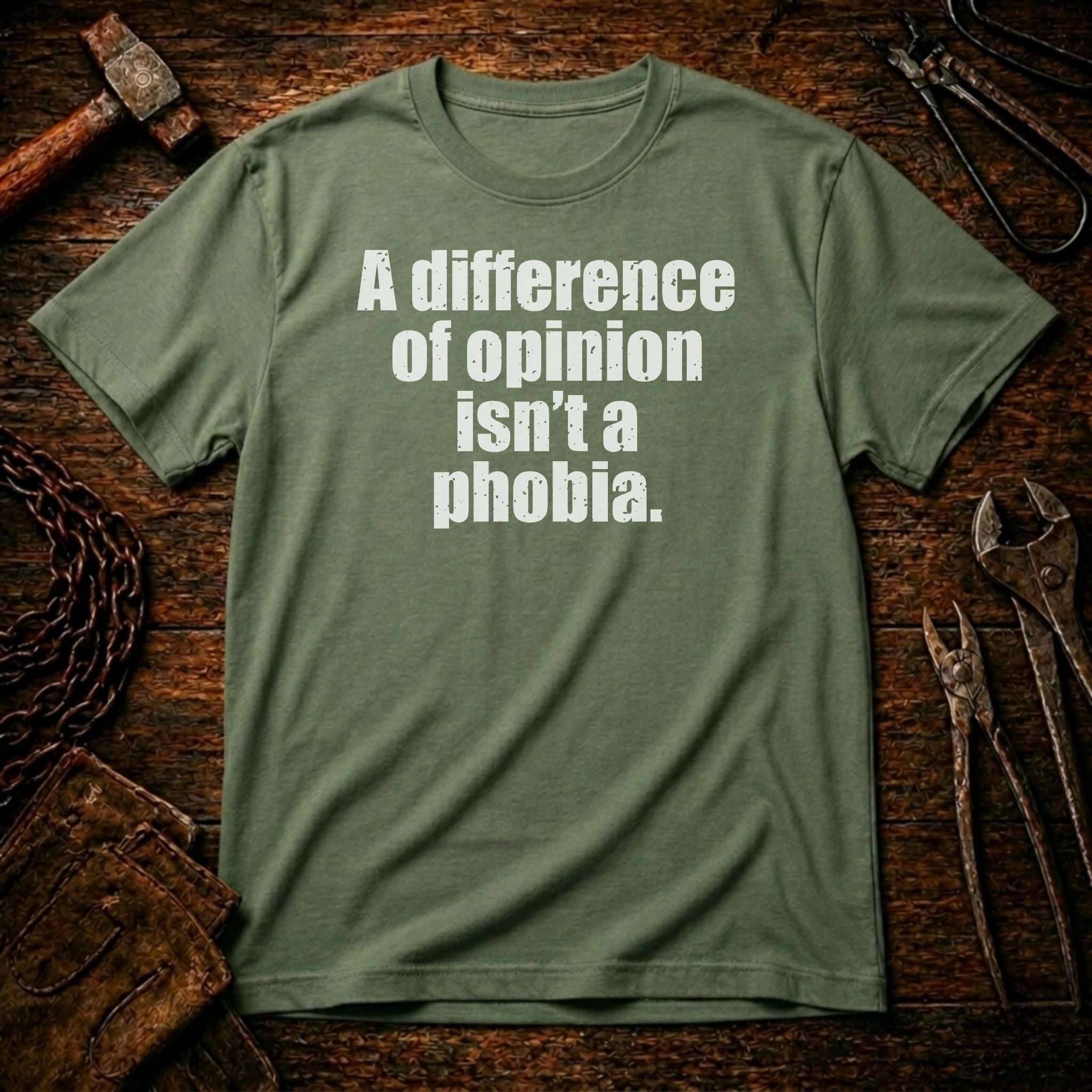 Difference of Opinion T-shirt