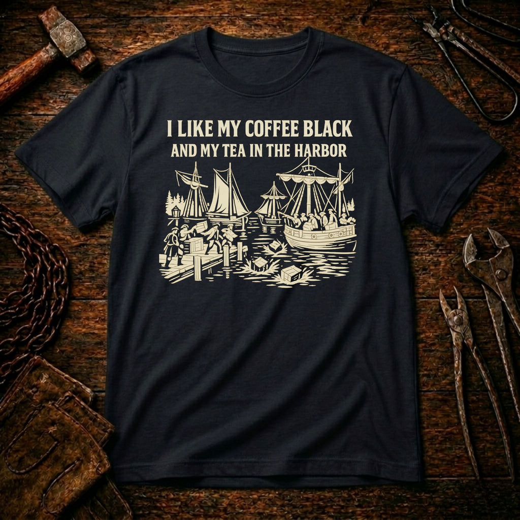 I Like Black Coffee - Boston Tea Party T-shirt