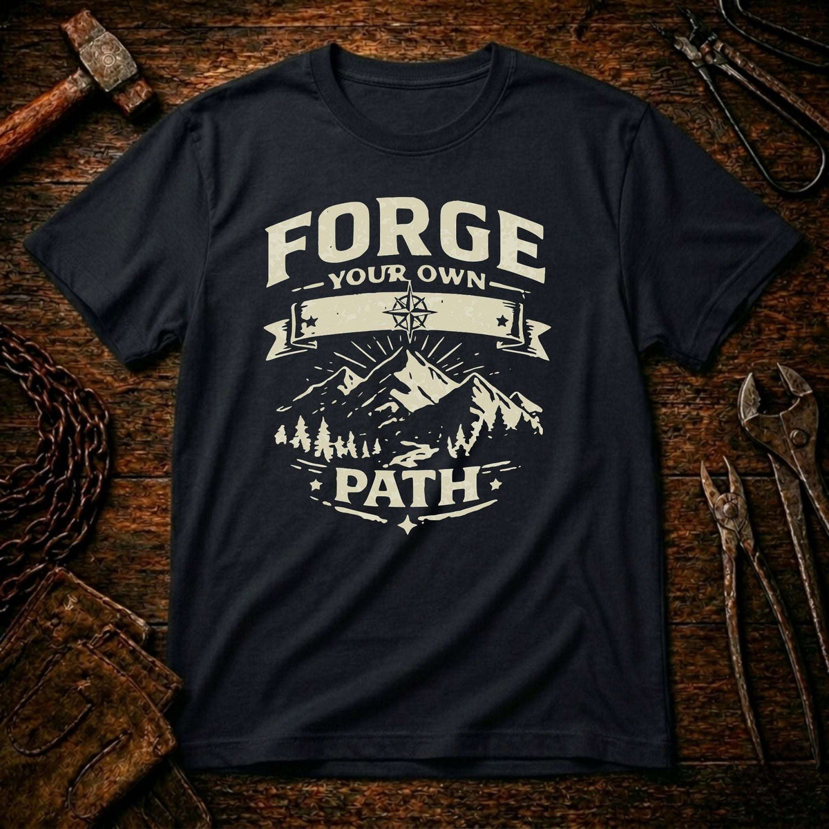 Forge Your Own Path T-Shirt